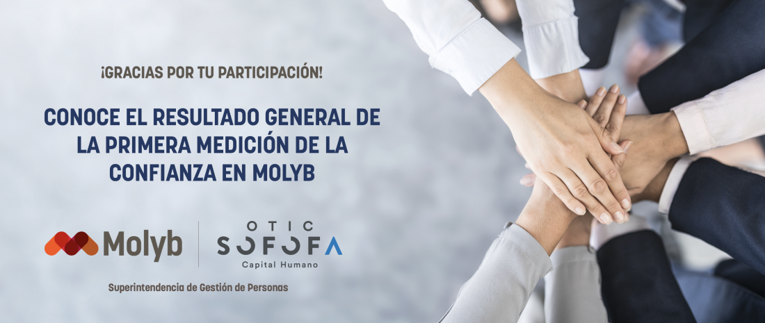 Conoce el resultado general de la Primera Medición de la Confianza en Molyb